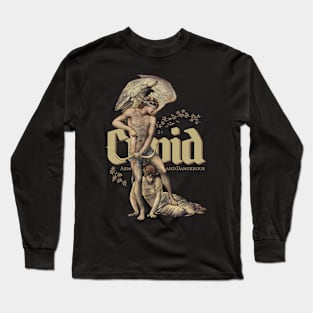 Ancient Cupid Armed and Dangerous Long Sleeve T-Shirt